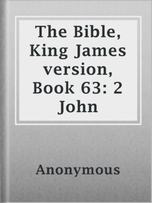 cover image of The Bible, King James version, Book 63: 2 John